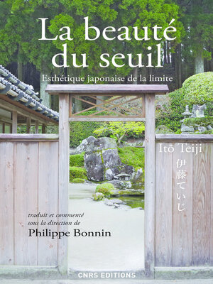 cover image of La beauté du seuil--Esthétique japonaise de la limite